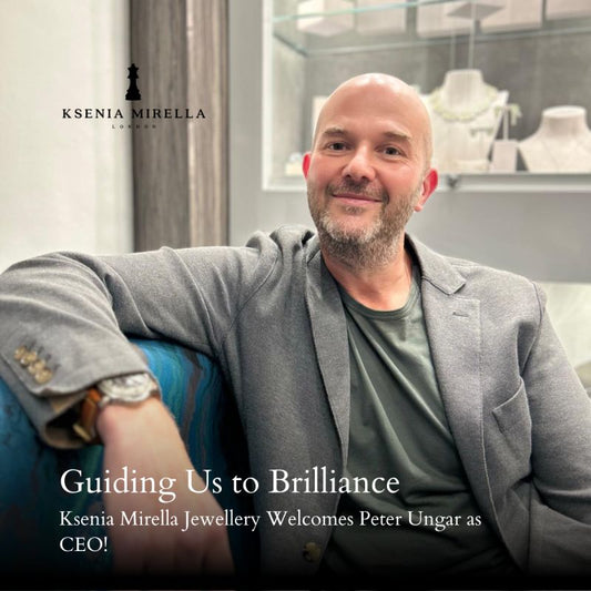 Exciting News: Peter Ungar Joins Ksenia Mirella Jewellery as CEO!